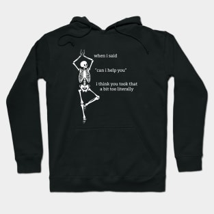 Sassy Skeleton: "Can I Help You" Hoodie